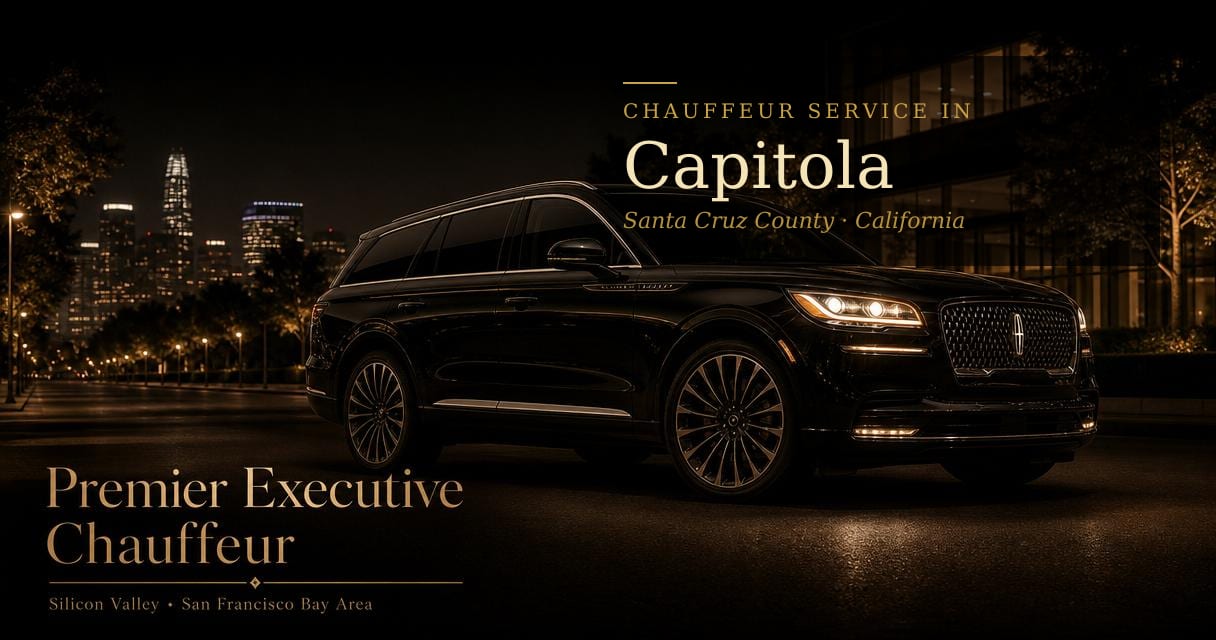 Capitola, California chauffeur & black car service by Premier Executive Chauffeur