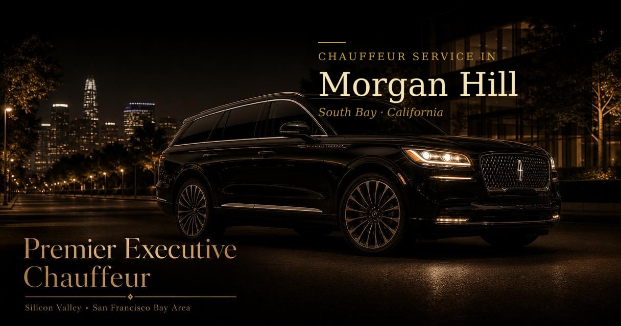 Morgan Hill, California chauffeur & black car service by Premier Executive Chauffeur