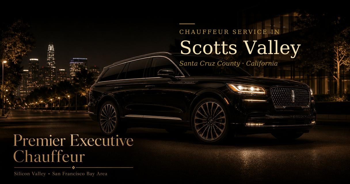 Scotts Valley, California chauffeur & black car service by Premier Executive Chauffeur