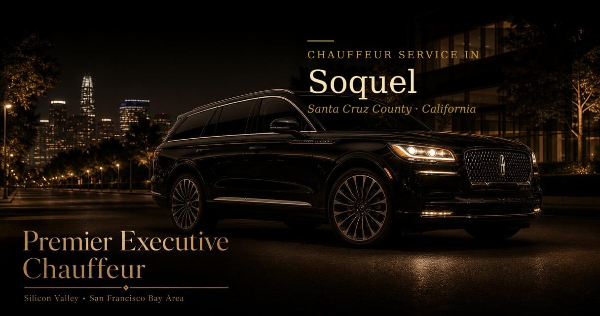 Soquel, California chauffeur & black car service by Premier Executive Chauffeur